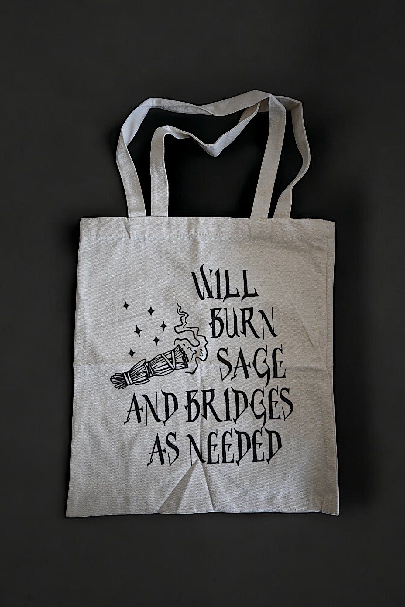 Will Burn Sage & Bridges as Needed